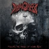 Dying Breed -  Killing the Image of your God