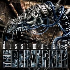 The Berzeker - Dissimulate