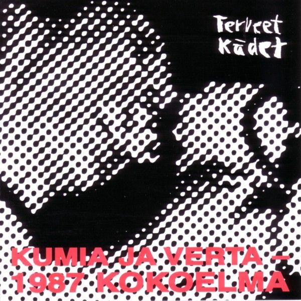 Terveet Kädet ‎– Kumia Ja Verta (Usado - Raro!)