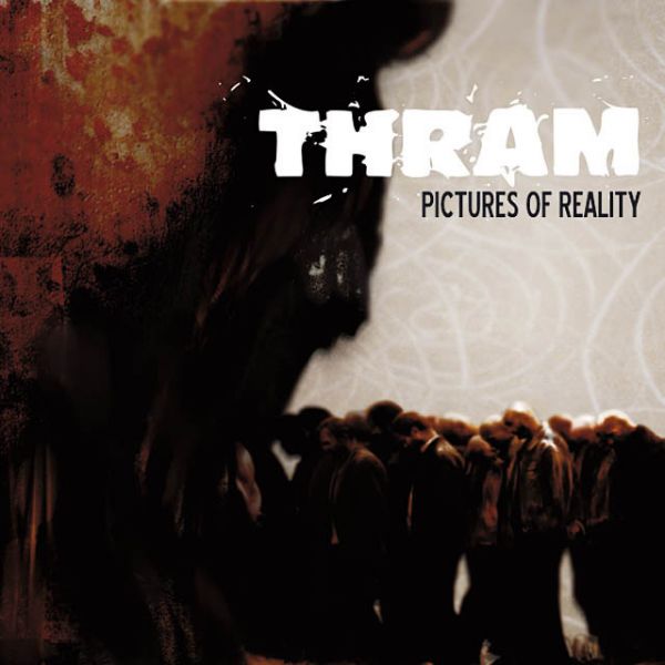 Thram - Pictures of Reality