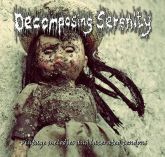 Decomposing Serenity - Vintage Melodies (IMP)